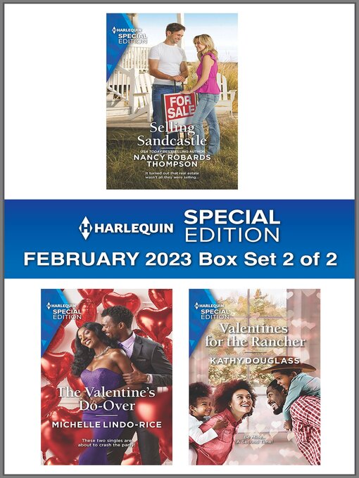 Title details for Harlequin Special Edition February 2023--Box Set 2 of 2 by Nancy Robards Thompson - Available